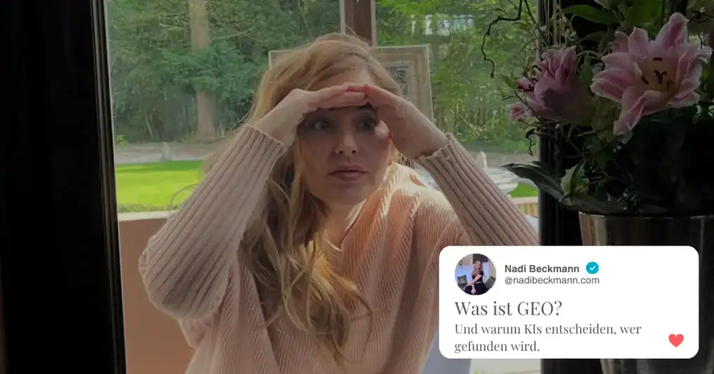 Nadi Beckmann Content Strategin erklärt was GEO ist und wie Generative Engine Optimization die Sichtbarkeit im KI-Zeitalter verändert